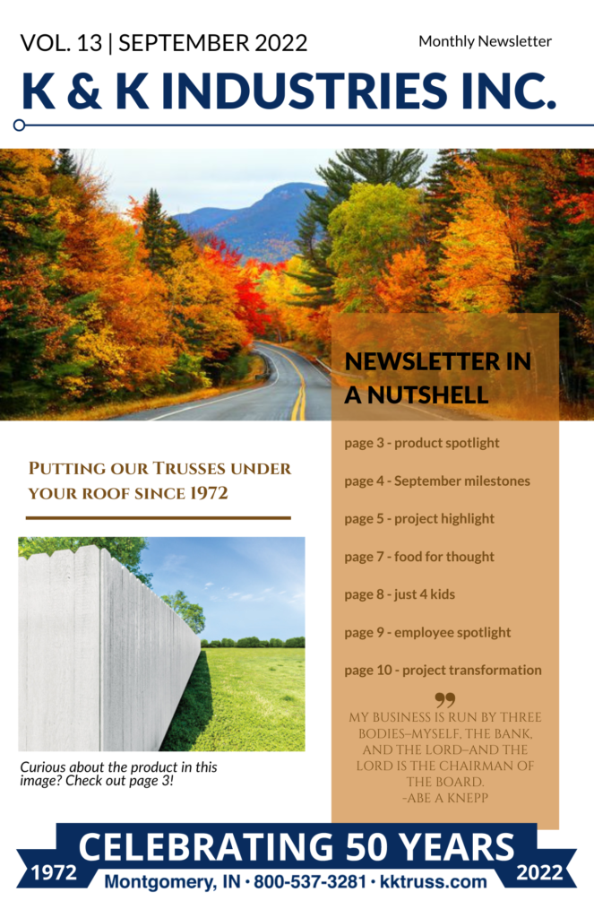 K&K Industries Inc. Put our trusses under your roof